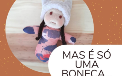 Mas é só uma boneca!