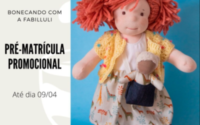 Pré-matrícula com desconto! Curso Bonecando com a Fabilluli